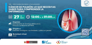  Capacitación virtual - "Cáncer de Pulmón: Lo que necesitas saber para comprender la enfermedad" INEN