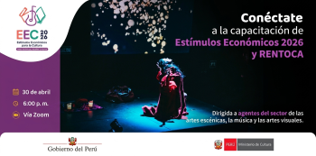 Capacitación online - "Estímulos Económicos 2026 y REN TOCA (RENTOCA)" Ministerio de Cultura