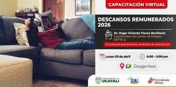  Capacitación virtual - "Descansos remunerados 2026" DRTPE Ucayali