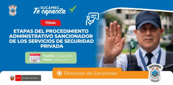  Capacitación online - Etapas del procedimiento administrativo sancionador de los servicios de seguridad privada
