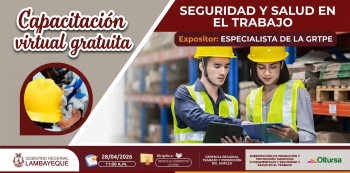  Capacitación virtual gratuita - "Seguridad y salud en el trabajo" GRTPE Lambayeque
