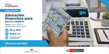 Capacitación online gratis - "Claves para tu presupuesto empresarial" PRODUCE