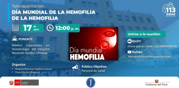 Capacitación virtual - "Dia mundial de la hemofilia" MINSA