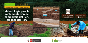 Capacitación virtual - "Metodología para la implementación del compostaje en regiones del Perú" INIA