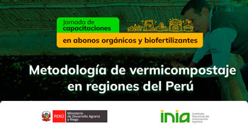 Capacitación virtual - "Metodología de vermicompostaje en regiones del Perú" INIA