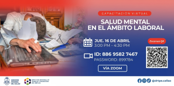  Capacitación virtual - "Salud mental en el ámbito laboral" DRTPE del Callao