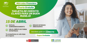  Charla online gratis - "Tarjeta de crédito: claves para un buen manejo" COFIDE