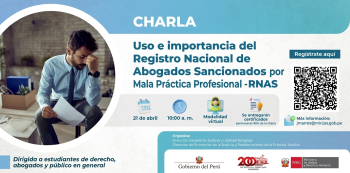  Charla virtual  Uso e importancia del Registro Nacional de Abogados Sancionados por Mala Práctica Profesional - RNA