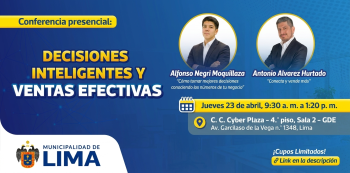 Conferencia presencial - "Decisiones Inteligentes y Ventas Efectivas" Municipalidad de Lima