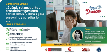  Conferencia virtual  ¿Cuándo estamos ante un caso de hostigamiento sexual laboral? Claves para prevenirlo y acreditarlo