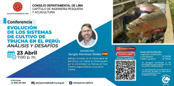  Conferencia online - "Evolución de los Sistemas de Cultivo de Trucha en el Perú: Análisis y Desafíos" 
