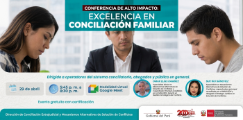 Conferencia virtual gratis - "Excelencia en conciliación familiar" MINISTERIO DE JUSTICIA(MINJUS)