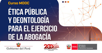 Curso online "Ética Pública y Deontología para el Ejercicio de la Abogacía" del MINJUS