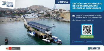  Curso online Gratis - "Gestión y Mantenimiento de Infraestructuras Pesqueras Artesanales"  (FONDEPES)