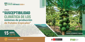  Curso virtual - "Susceptibilidad climática de los sistemas de producción de frutales tropicales" del INIA