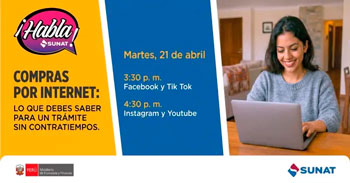  Evento online - "Compras por internet: lo que debes saber para un trámite sin contratiempos" SUNAT