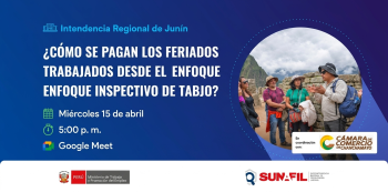  Evento  online gratis - "¿Cómo se pagan los feriados trabajados?" SUNAFIL