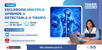  Evento online Gratis - "Esclerosis múltiple: aprende a reconocerla y comprenderla" MINSA