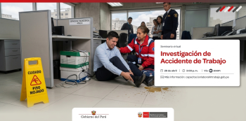 Seminario virtual - "Investigación de Accidente de Trabajo" MTPE