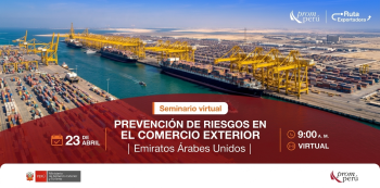Seminario virtual - "Prevención de riesgos en el comercio exterior - Emiratos Árabes Unidos" PromPerú
