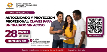  Taller presencial - "Autocuidado y proyección profesional: claves para un trabajo sin acoso" 