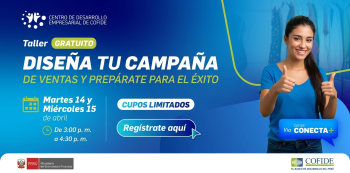  Taller VIRTUAL - "Diseña tu campaña de ventas y prepárate para el éxito" del COFIDE