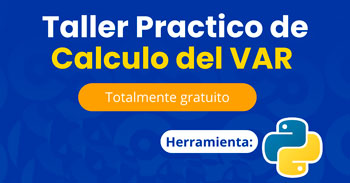 Taller online gratis: "Calculo del VaR en Python"