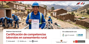  Webinar online - "Certificación de competencias laborales en saneamiento rural" MTPE