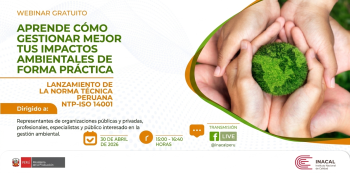  WEBINAR VIRTUAL Gratis - " Aprende a gestionar mejor tus impactos ambientales de forma práctica" Inacal