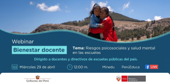  Webinar online - "Riesgos psicosociales y salud mental en las escuelas" MINEDU