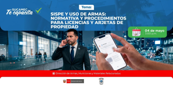Capacitación online "SISPE Y uso de armas: normativa y procedimientos para licencias y tarjetas de propiedad"