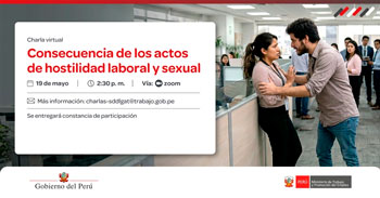  Charla virtual - "Consecuencia de los actos de hostilidad laboral y sexual" MTPE