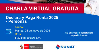 Charla online gratis "Declara y Paga Renta 2025 - Personas" de la SUNAT