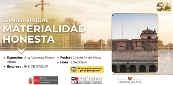 Charla virtual - "Materialidad Honesta" SENCICO