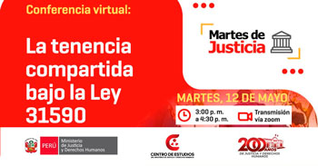 Conferencia virtual  "La tenencia compartida bajo la Ley 31590" Ministerio de Justicia (MINJUS)