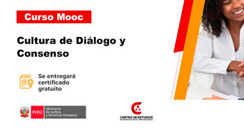  Curso online gratis: "Cultura de Diálogo y Consenso" del MINJUSDH