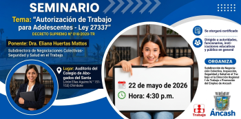 Seminario presencial - "Autorización de Trabajo para Adolescentes - Ley 27337" DRTPE de Ancash