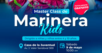 Taller presencial Gratis - "Master Class de Marinera Kids" Municipalidad de Pueblo Libre