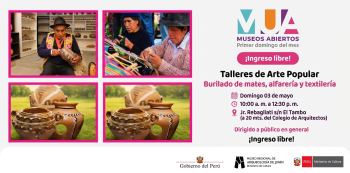 Talleres presenciales - "Burilado de mates, alfarería y textilería" Ministerio de Cultura