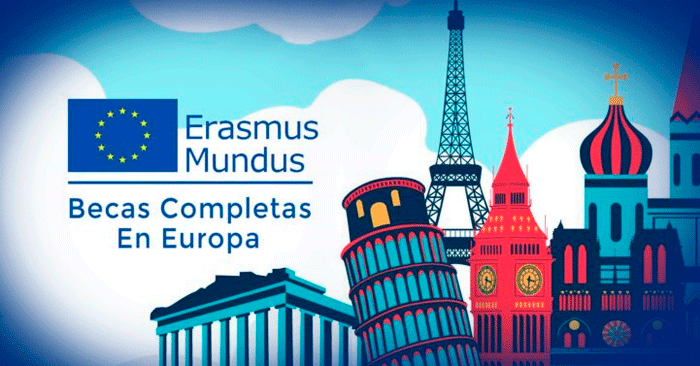 Becas Erasmus Mundus+ - Convocatoria 2024 para posgrados en Europa