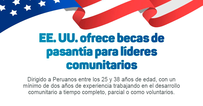 Estados Unidos ofrece becas de pasantía para líderes comunitarios