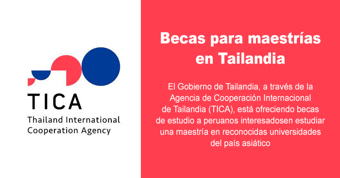 Becas TICA 2023 para maestrías en Tailandia - Becas para peruanos