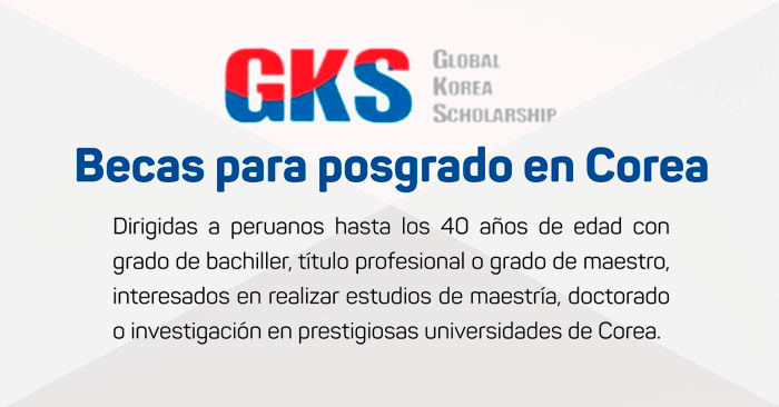 Becas GKS 2024 para posgrados en Corea - Becas para peruanos