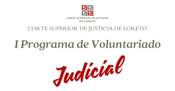 Programa de Voluntariado de la Corte Superior de Justicia de Loreto