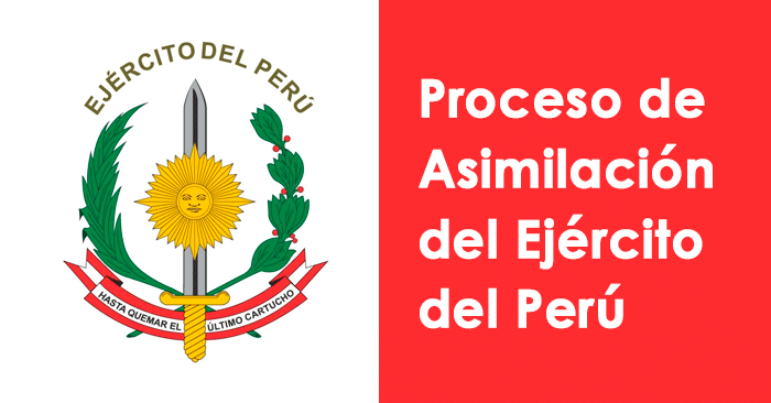 Proceso de Asimilación 2026 del Ejército del Perú 