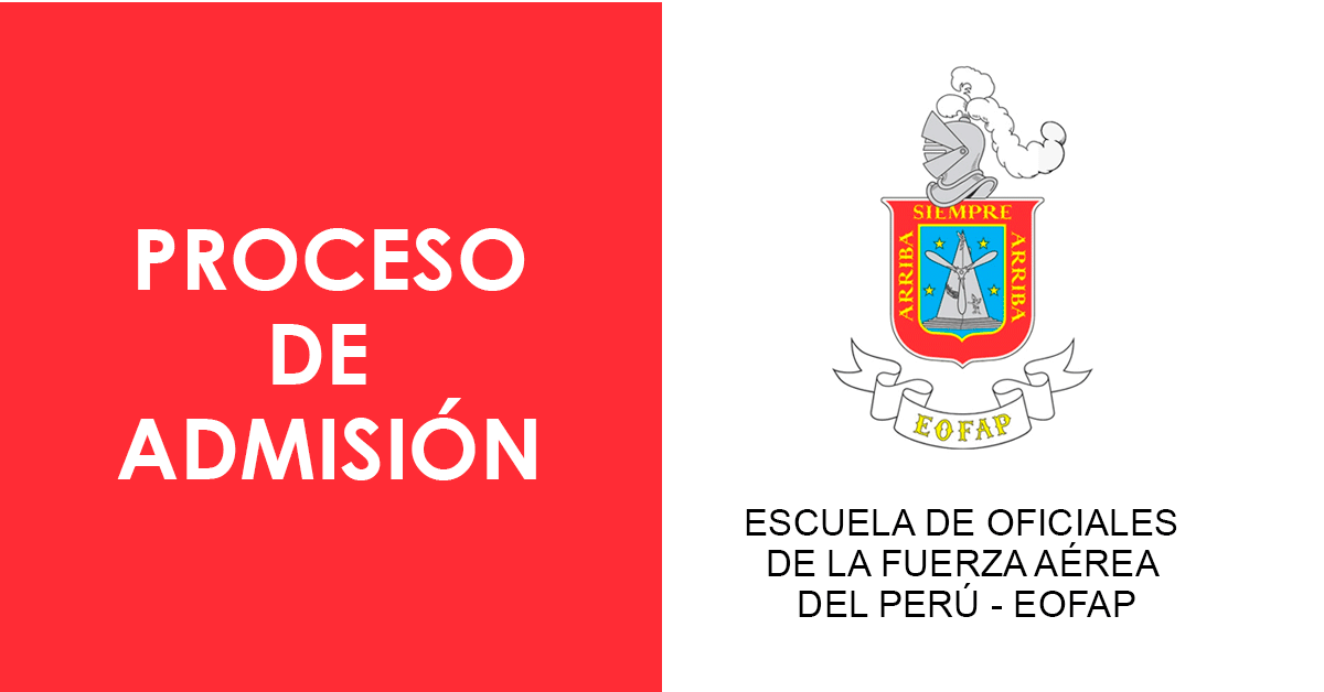 Admisión 2026 EOFAP - Escuela de Oficiales de la Fuerza Aérea del Perú 