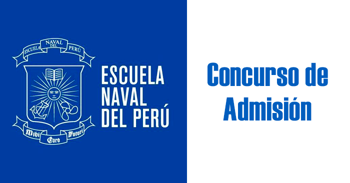 Admisión ENP 2025 - Examen de ingreso a la Escuela Naval del Perú 