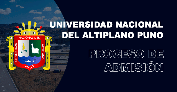 Admisión 2024-II UNA PUNO - Universidad del Altiplano 