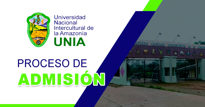 Admisión 2024-II UNIA - Universidad Intercultural de la Amazonía 