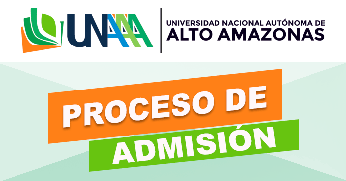  Admisión 2024 UNAAA - Universidad Nacional Autónoma de Alto Amazonas